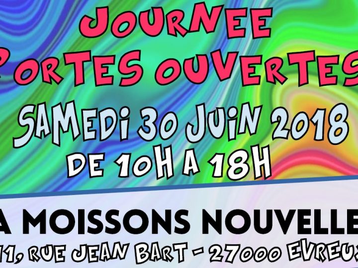 Nous vous attendons à Evreux le 30 juin pour nos portes ouvertes